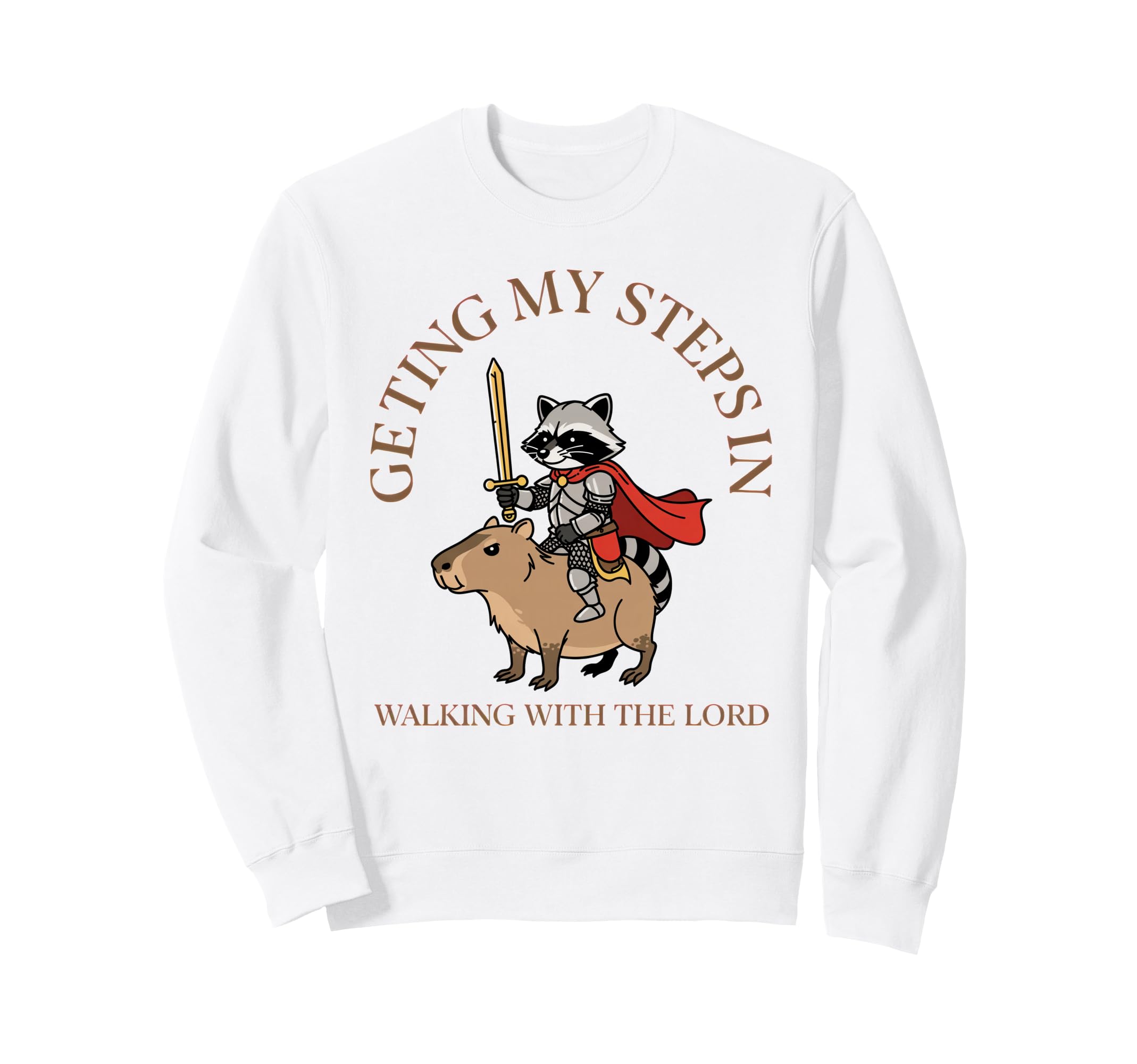 Getting My Steps Walking Lord Sweatshirt - Casual Everyday Wear for Adults - T-Shirt, Sweatshirt, Hoodie