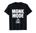 Monk Mode T-Shirt - Custom Art Print Unisex - T-Shirt, Sweatshirt, Hoodie