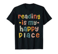 Reading Is My Happy Place Book Nerd T-Shirt - Custom Art Print Unisex - T-Shirt, Sweatshirt, Hoodie