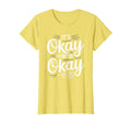 Mental Health Its Okay To Not Be Okay T-Shirt - Custom Art Print Unisex - T-Shirt, Sweatshirt, Hoodie