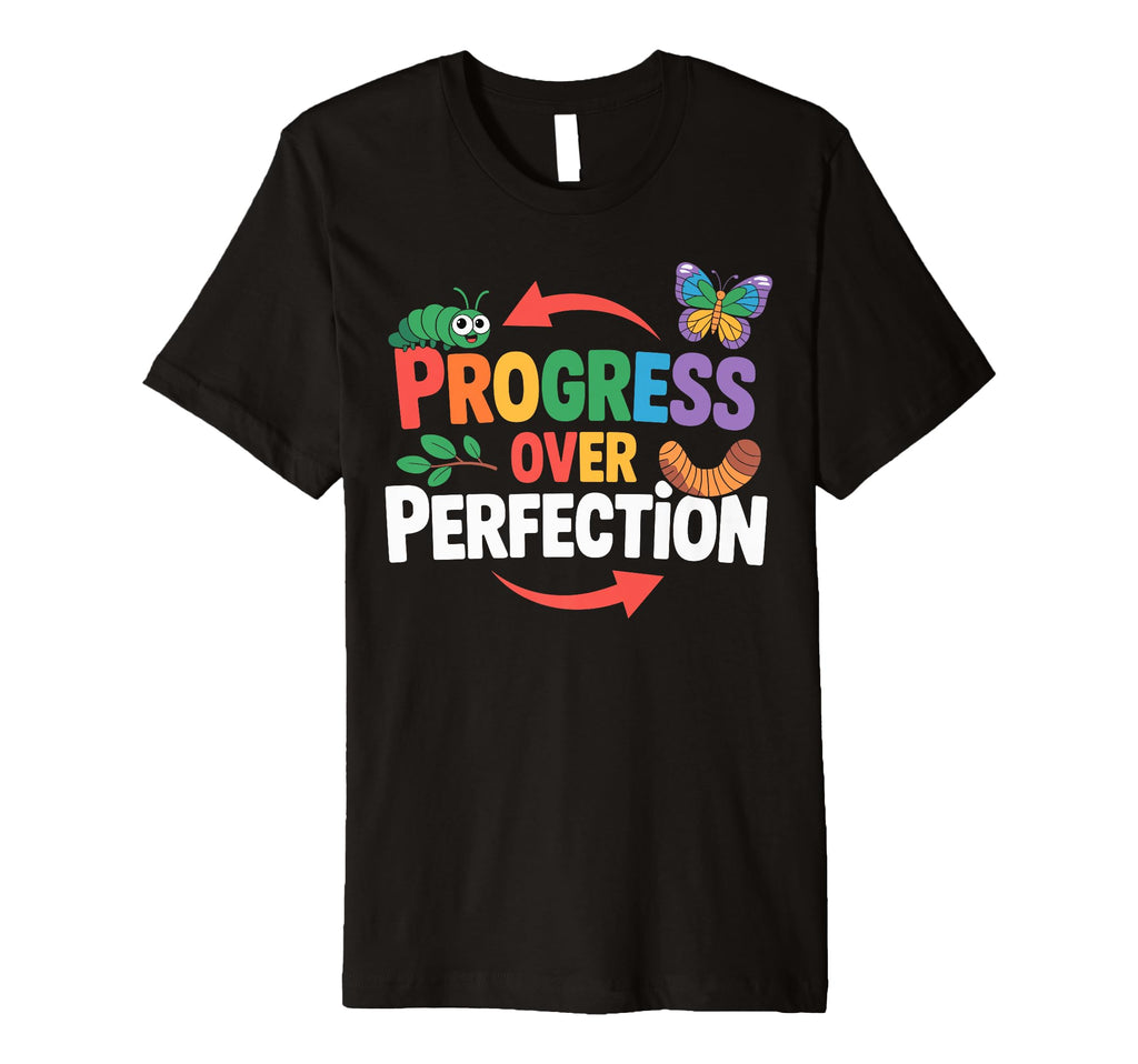 Progress Over Perfection Para T-Shirt - Novelty Apparel Unisex - T-Shirt, Sweatshirt, Hoodie