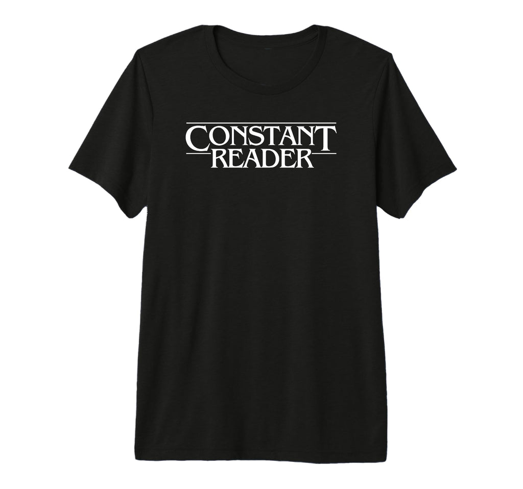 Constant Reader Fan Horror Suspense Book T-Shirt - Graphic Print Men Women - T-Shirt, Sweatshirt, Hoodie