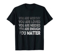 You Matter Kindness Distressed T-Shirt - Fun Novelty Design Men Women - T-Shirt, Sweatshirt, Hoodie