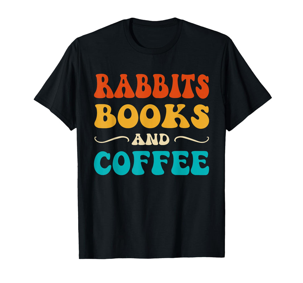 Groovy Funny Rabbits Books And Coffee T-Shirt - Streetwear Style Men Women - T-Shirt, Sweatshirt, Hoodie