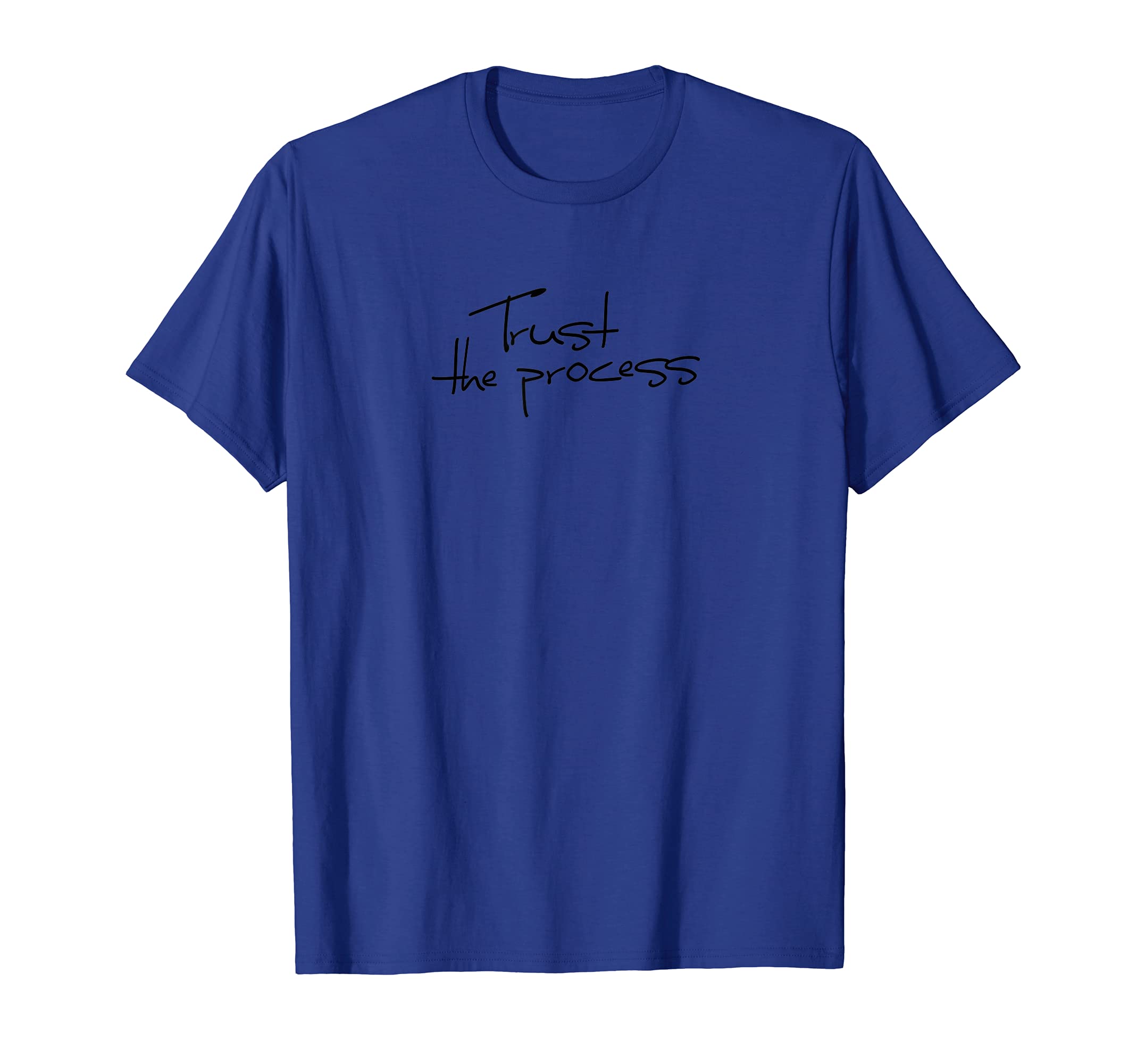 Trust Process D694 Gym Fitness T-Shirt - Minimalist Print for Adults - T-Shirt, Sweatshirt, Hoodie