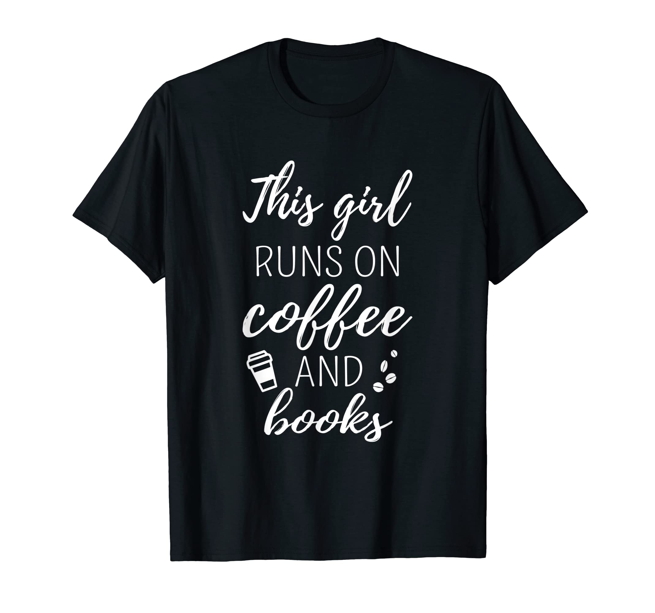 Funny Librarian Bookworm This Runs Coffee T-Shirt - Graphic Print Unisex - T-Shirt, Sweatshirt, Hoodie
