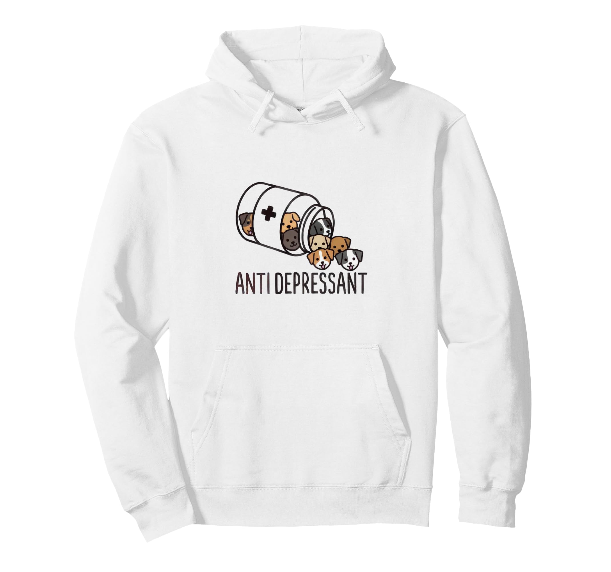 Anti Depressant Dog Pill Bottle Puppy Hoodie - Fun Novelty Design Unisex - T-Shirt, Sweatshirt, Hoodie