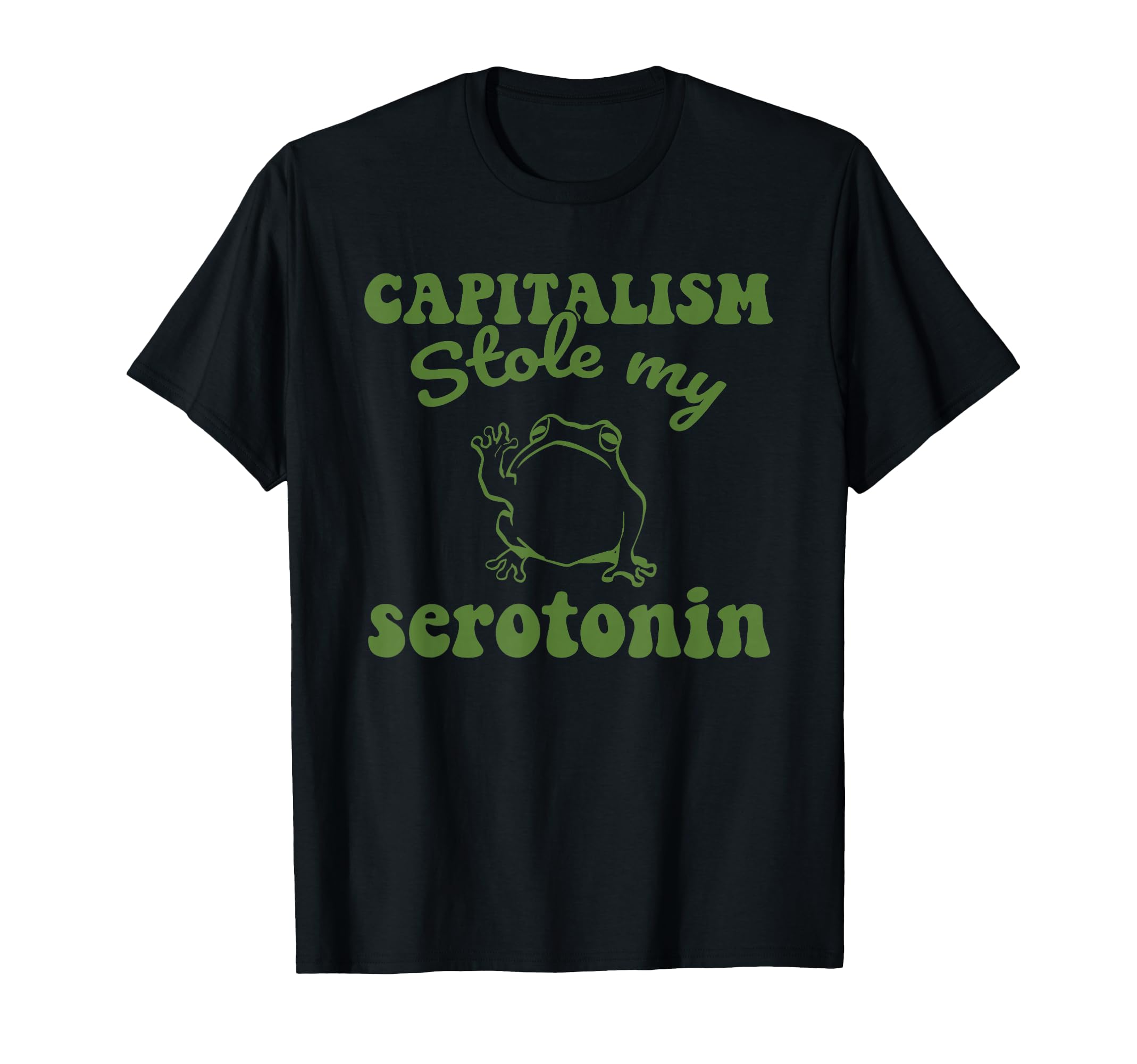 Capitalism Stole My Serotonin Frog T-Shirt - Unique Graphic Unisex - T-Shirt, Sweatshirt, Hoodie