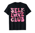 Valentines Day Self Love Social Club T-Shirt - Minimalist Print Men Women - T-Shirt, Sweatshirt, Hoodie