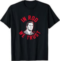 Rod Brind'Amour - In Coach Rod We Trust - Carolina Hockey T-Shirt Unisex T-shirt, Sweatshirt, Hoodie, Long Sleeve Tee - T-Shirt, Sweatshirt, Hoodie