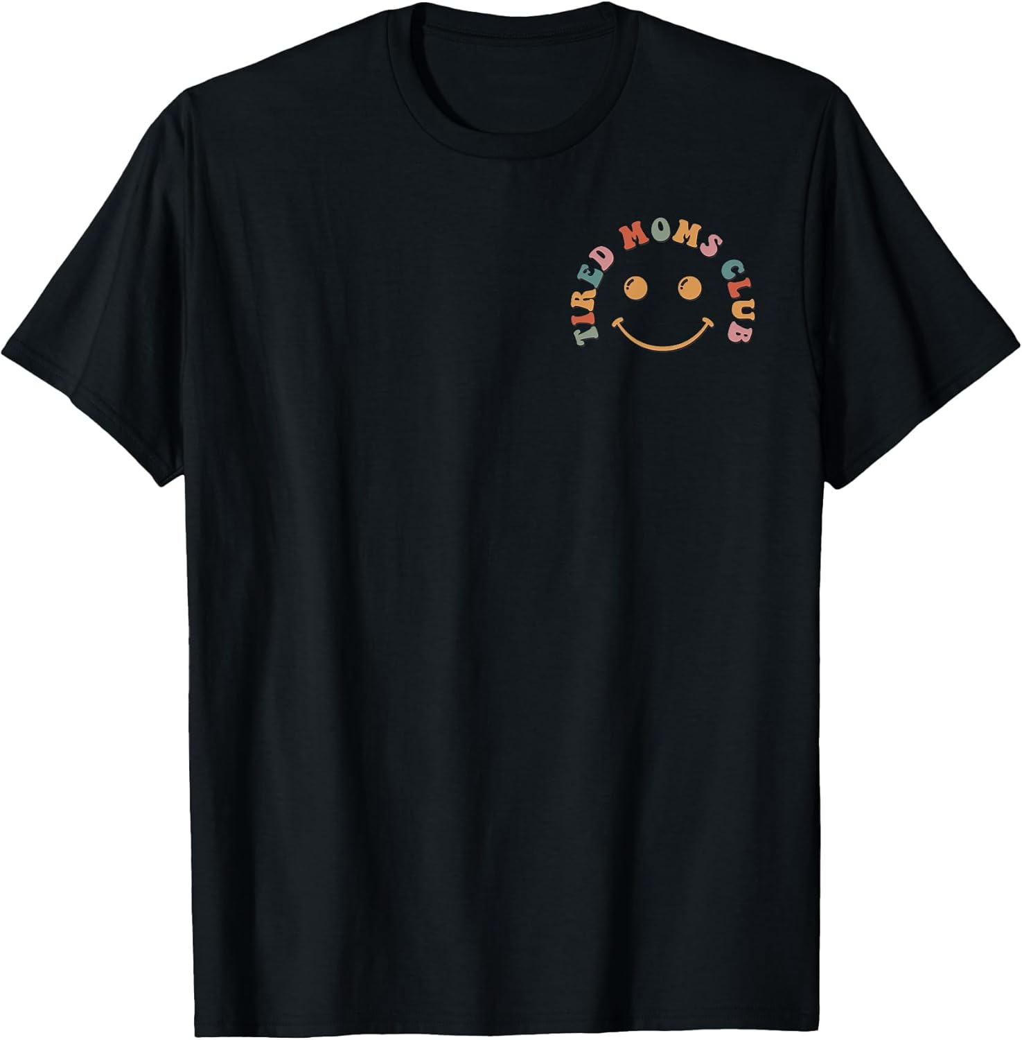 Tired Moms Club Tired Mama Exhausted Mom Unisex T-shirt, Sweatshirt, Hoodie, Long Sleeve Tee - T-Shirt, Sweatshirt, Hoodie