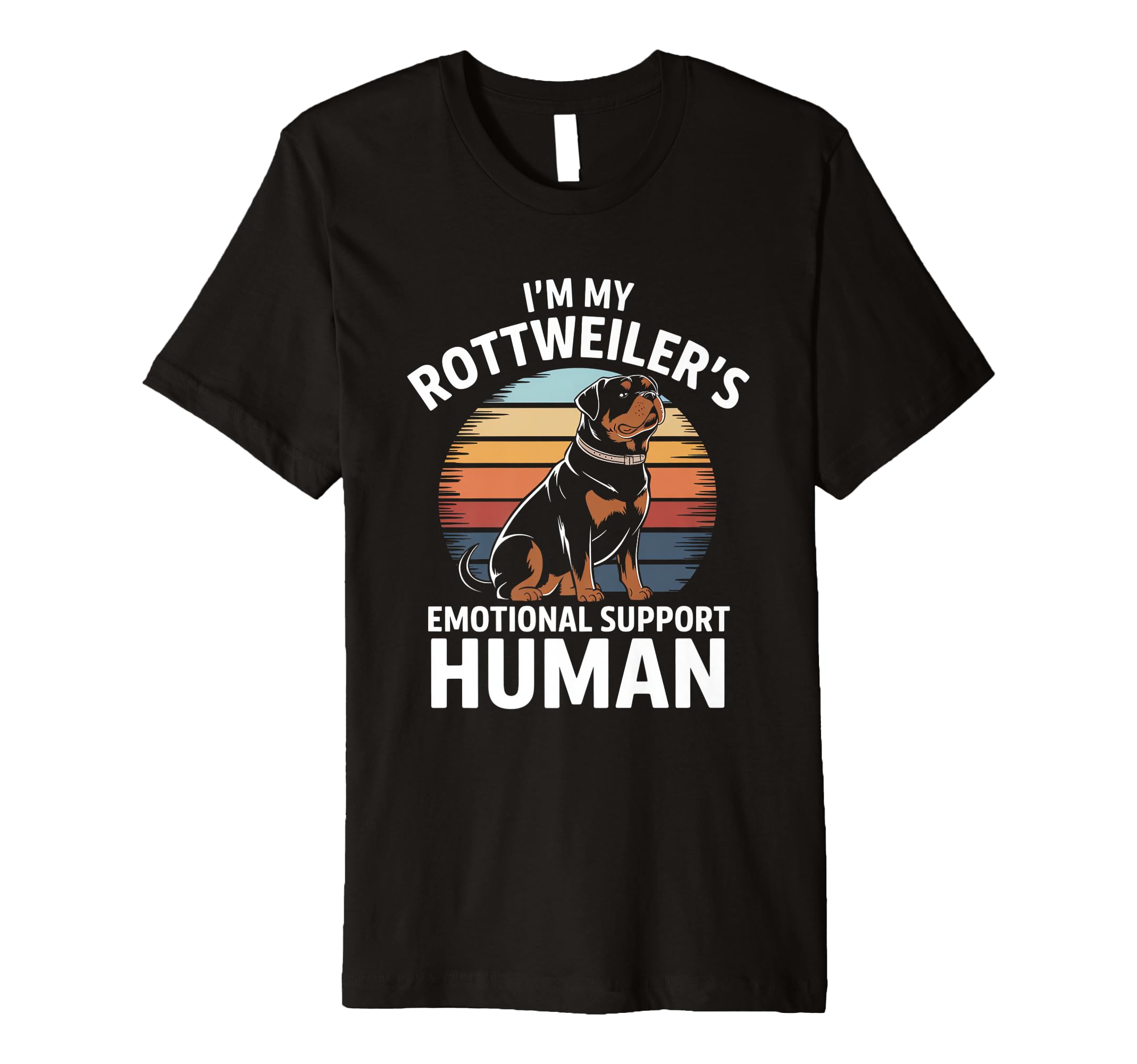Im My Rottweilers Emotional Support T-Shirt - Aesthetic Graphic Men Women - T-Shirt, Sweatshirt, Hoodie