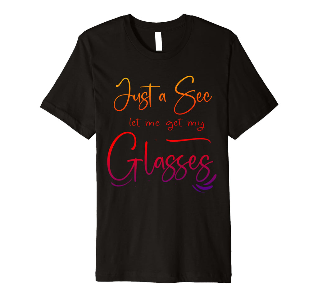 Funny Overthinker Just Sec Let Me Get My T-Shirt - Custom Art Print Unisex - T-Shirt, Sweatshirt, Hoodie