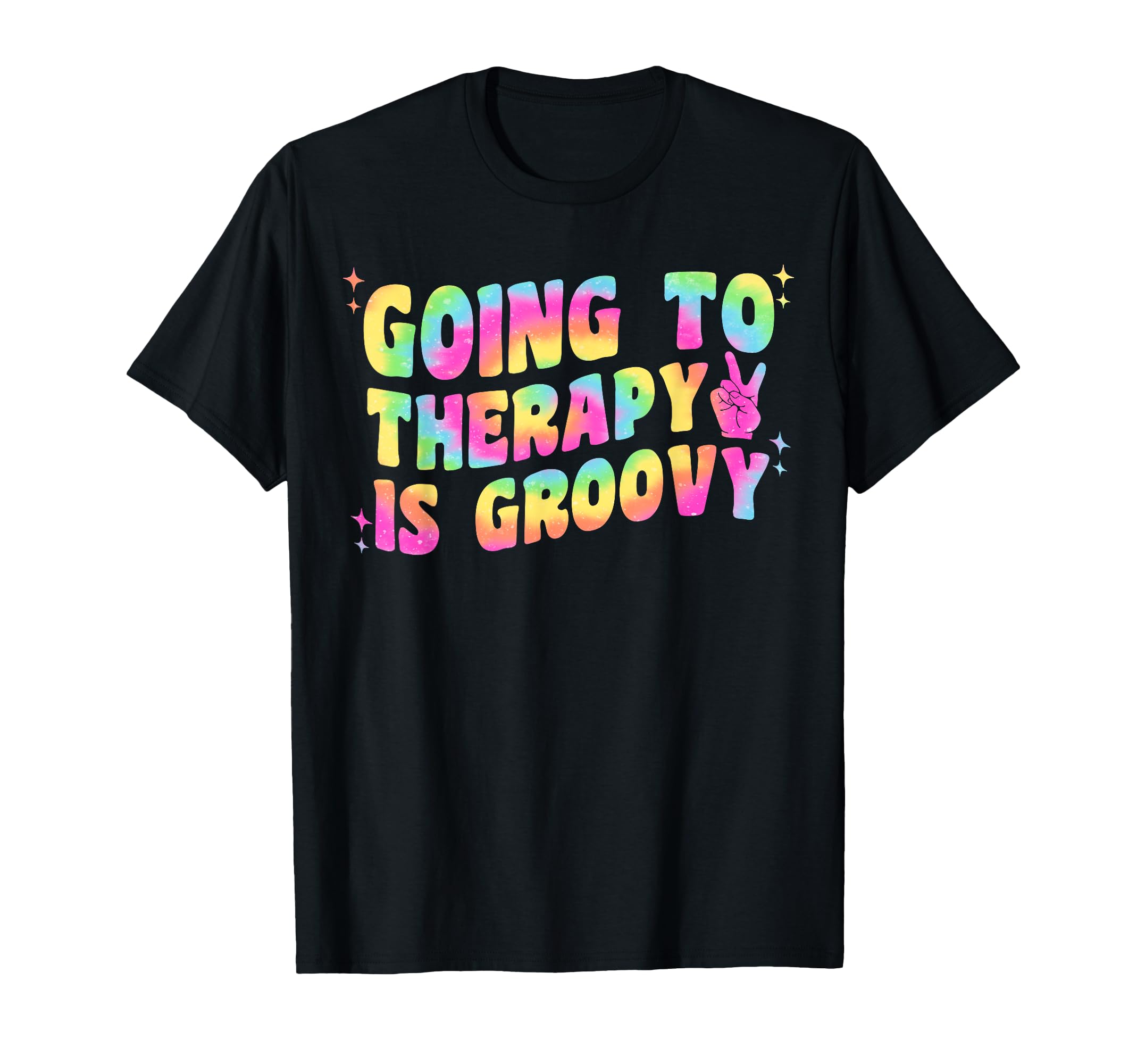 Tie Dye Going To Therapy Is Groovy T-Shirt - Minimalist Print Unisex - T-Shirt, Sweatshirt, Hoodie