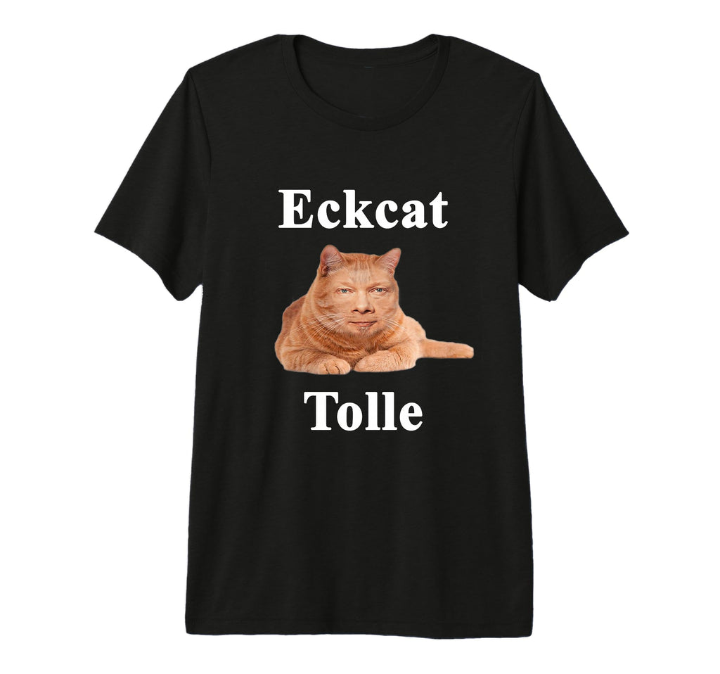 Eckcat Tolle Mindfulness Meditation Zen T-Shirt - Unique Graphic Men Women - T-Shirt, Sweatshirt, Hoodie