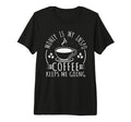 Money Is My Inspo Coffee Keeps Me T-Shirt - Casual Everyday Wear Unisex - T-Shirt, Sweatshirt, Hoodie