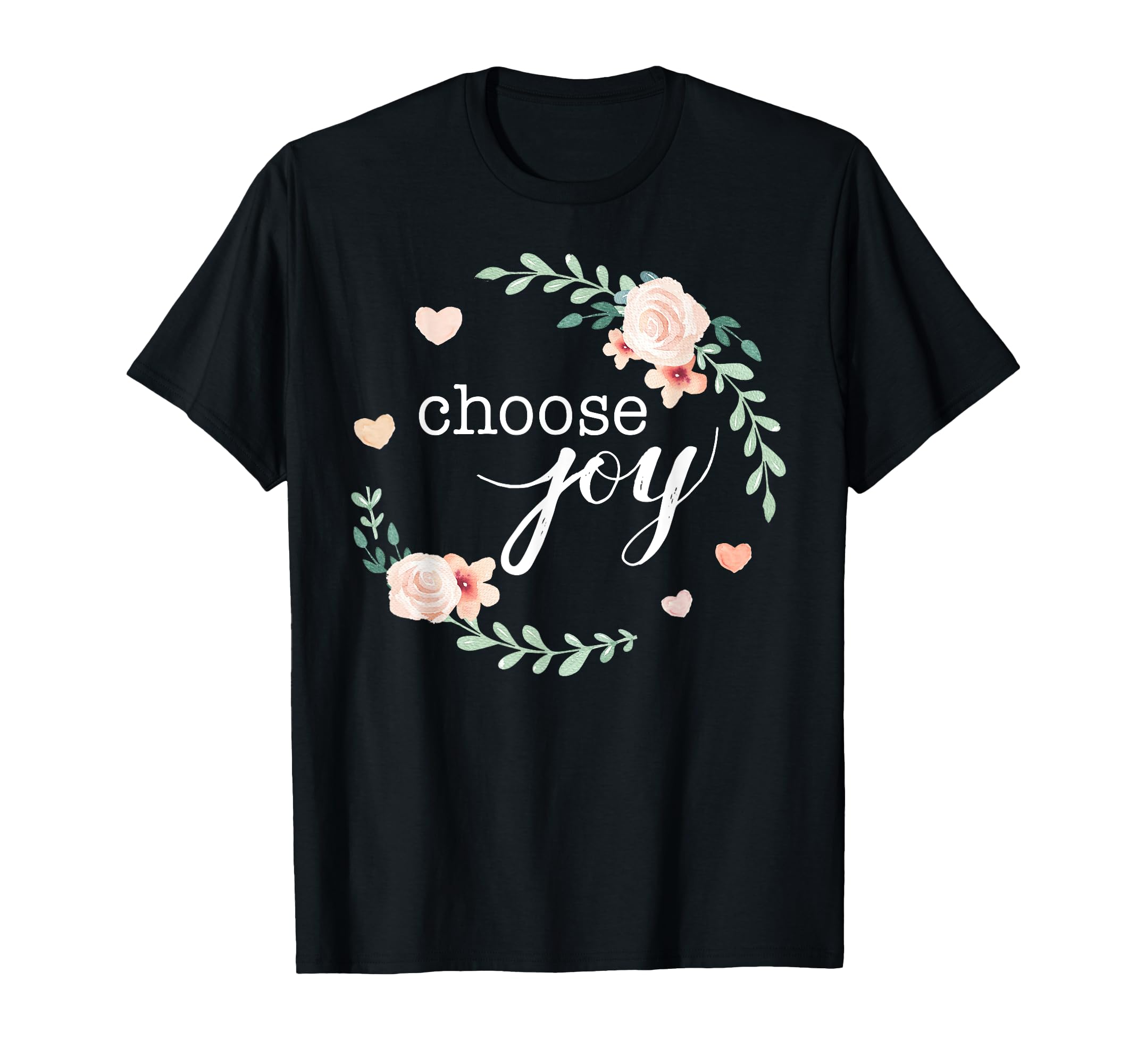 Choose Joy Inspirational Boho Chic T-Shirt - Trendy Graphic Men Women - T-Shirt, Sweatshirt, Hoodie