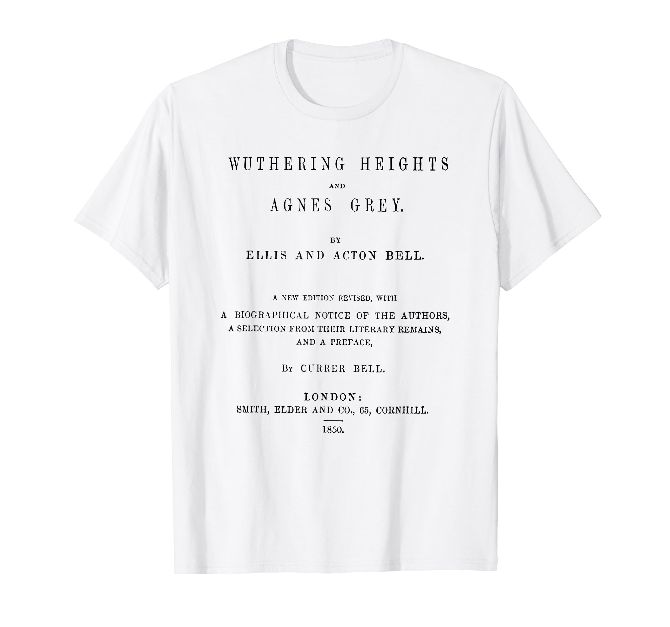 Wuthering Heights Catherine Earnshaw E T-Shirt - Trendy Graphic Men Women - T-Shirt, Sweatshirt, Hoodie