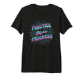 Practice Makes Progress Improvement T-Shirt - Custom Art Print Men Women - T-Shirt, Sweatshirt, Hoodie