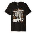 If Overthinking Burned Calories Id Be T-Shirt - Aesthetic Graphic Unisex - T-Shirt, Sweatshirt, Hoodie