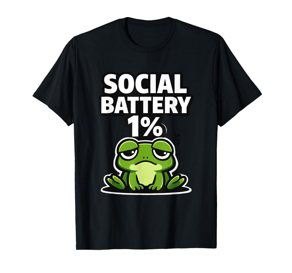 Social Battery 1 Frog Funny Introvert T-Shirt - Unique Graphic Men Women - T-Shirt, Sweatshirt, Hoodie