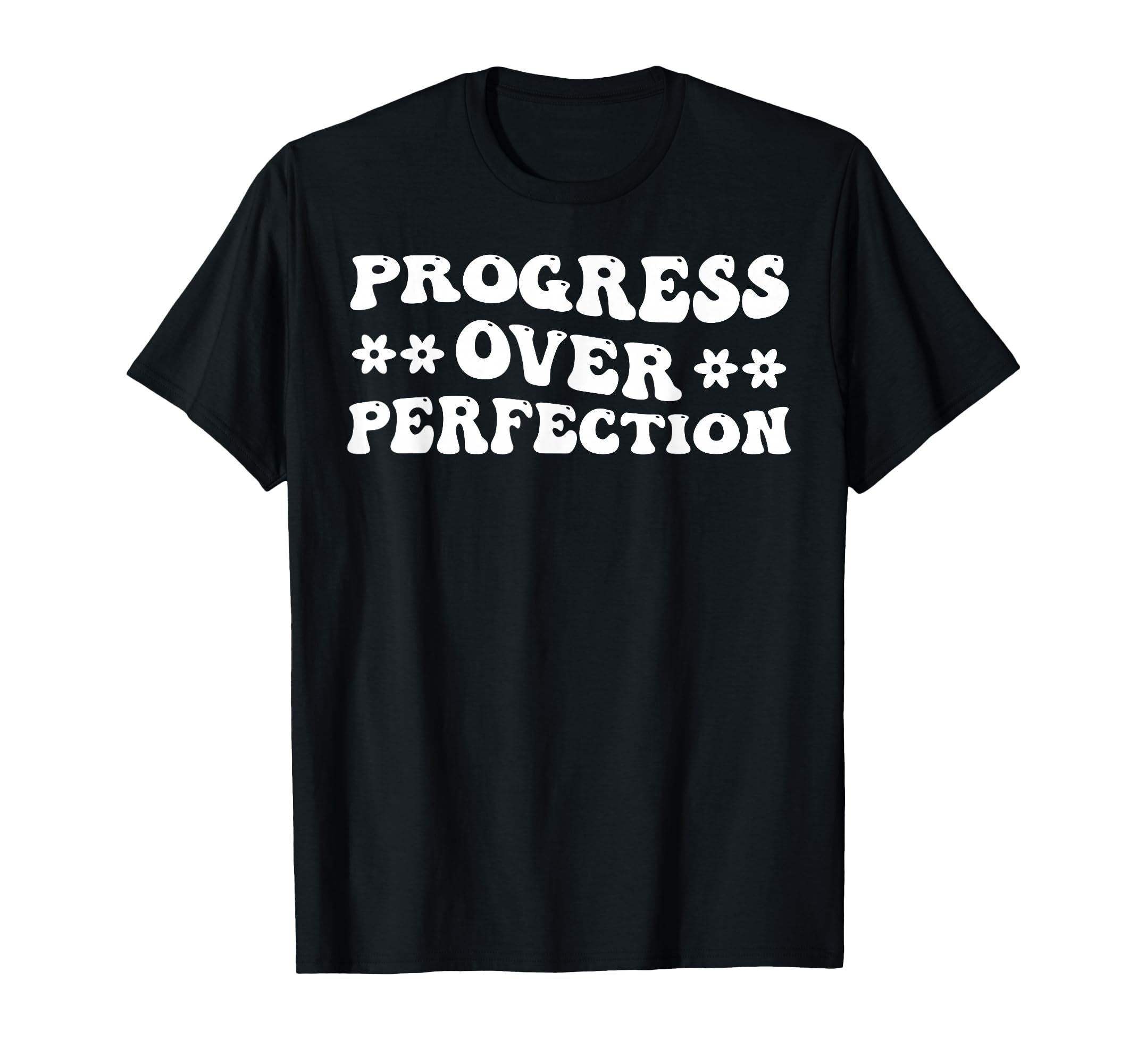 Progress Over Perfection Teacher Back To T-Shirt - Minimalist Print Unisex - T-Shirt, Sweatshirt, Hoodie