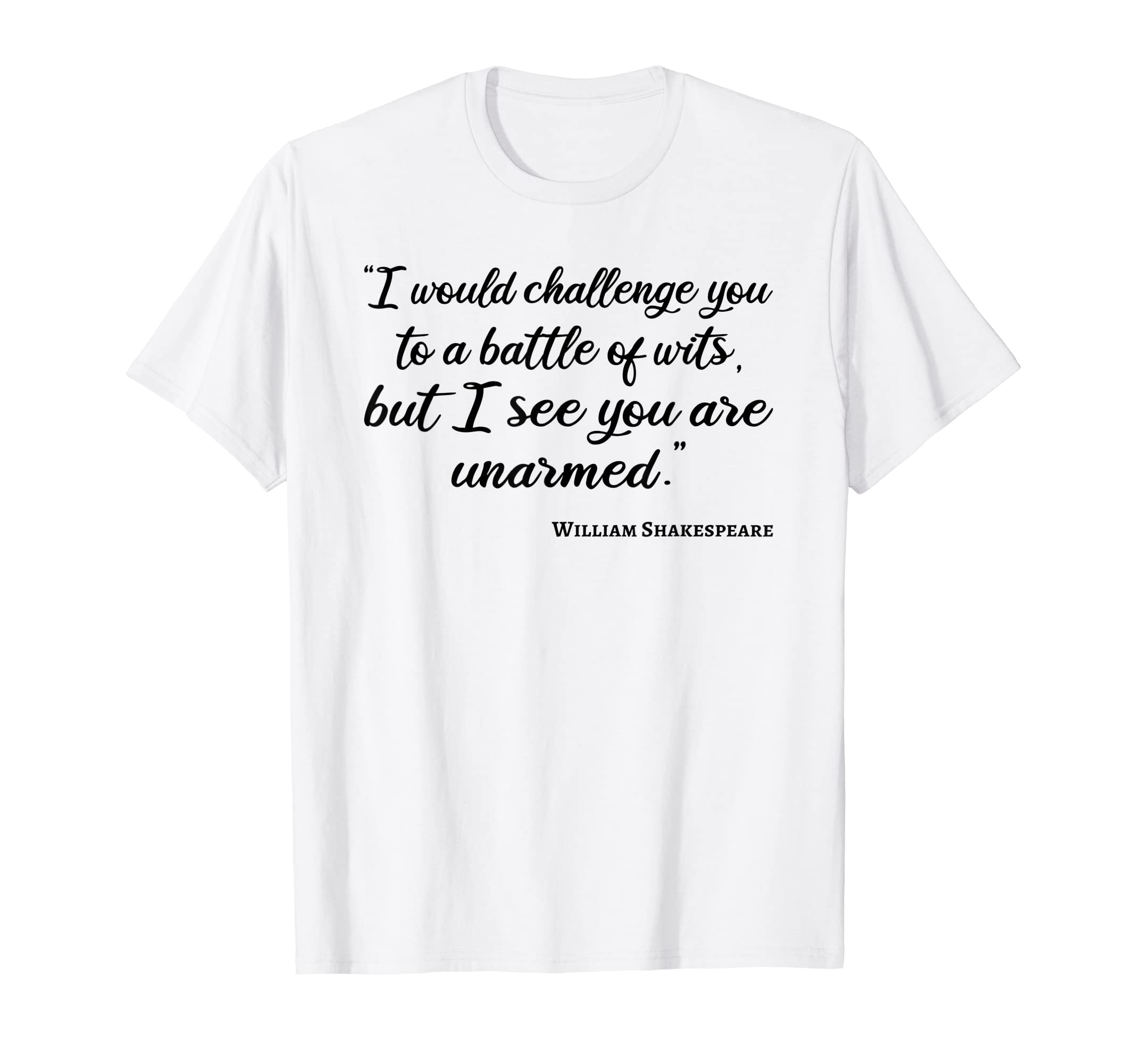 Bookworm Battle Wits William T-Shirt - Casual Everyday Wear Men Women - T-Shirt, Sweatshirt, Hoodie