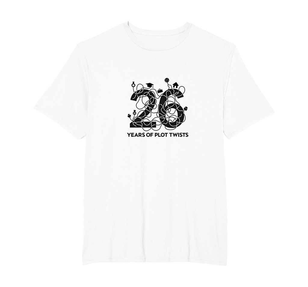 26 Years Plot Twists Funny Age 26 T-Shirt - Fun Novelty Design for Adults - T-Shirt, Sweatshirt, Hoodie