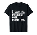 Workout Daily 1 Percent Progress Over T-Shirt - Trendy Graphic for Adults - T-Shirt, Sweatshirt, Hoodie