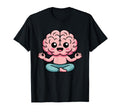 Brain Doing Yoga Funny Mindfulness T-Shirt - Graphic Print for Adults - T-Shirt, Sweatshirt, Hoodie