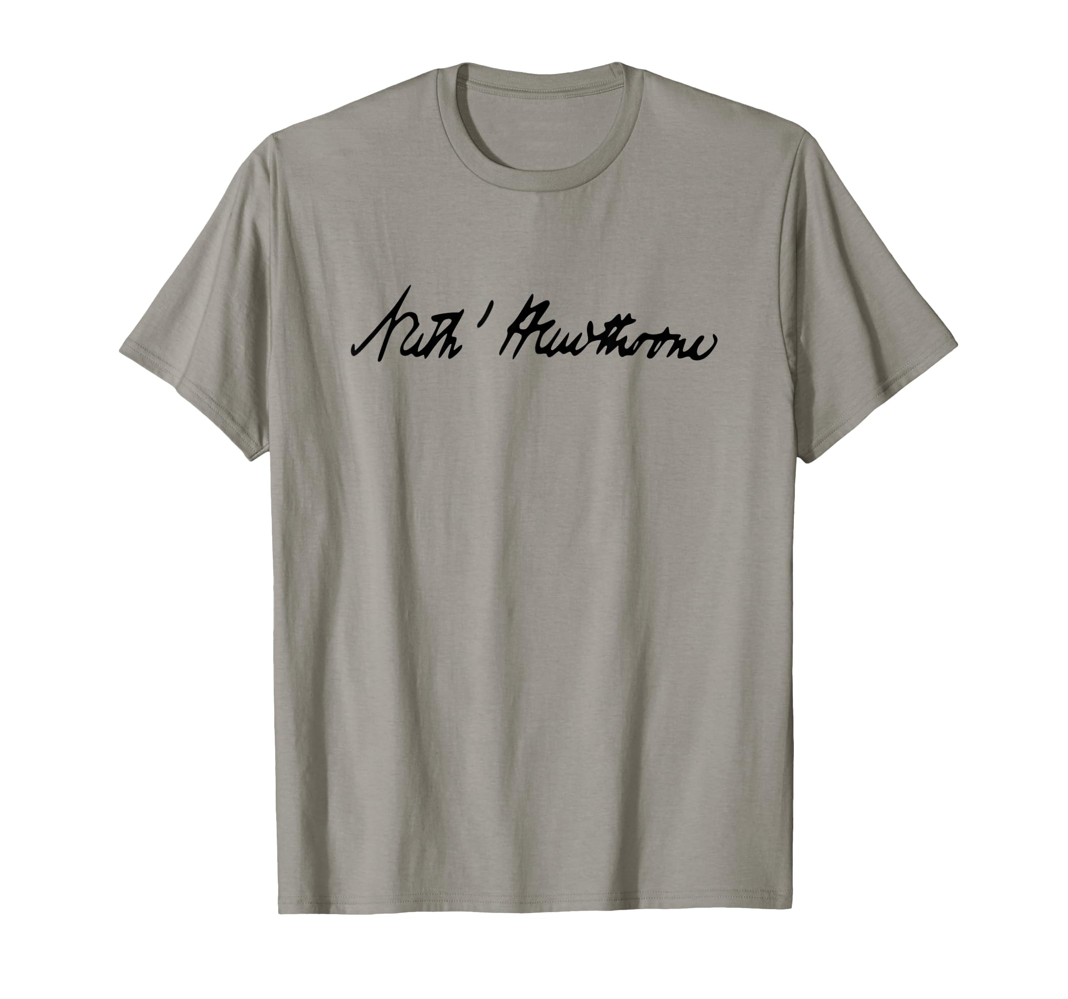 Nathaniel Hawthorne Authentic T-Shirt - Casual Everyday Wear Unisex - T-Shirt, Sweatshirt, Hoodie