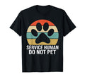 Emotional Support Human Do Not Pet T-Shirt - Unique Graphic for Adults - T-Shirt, Sweatshirt, Hoodie