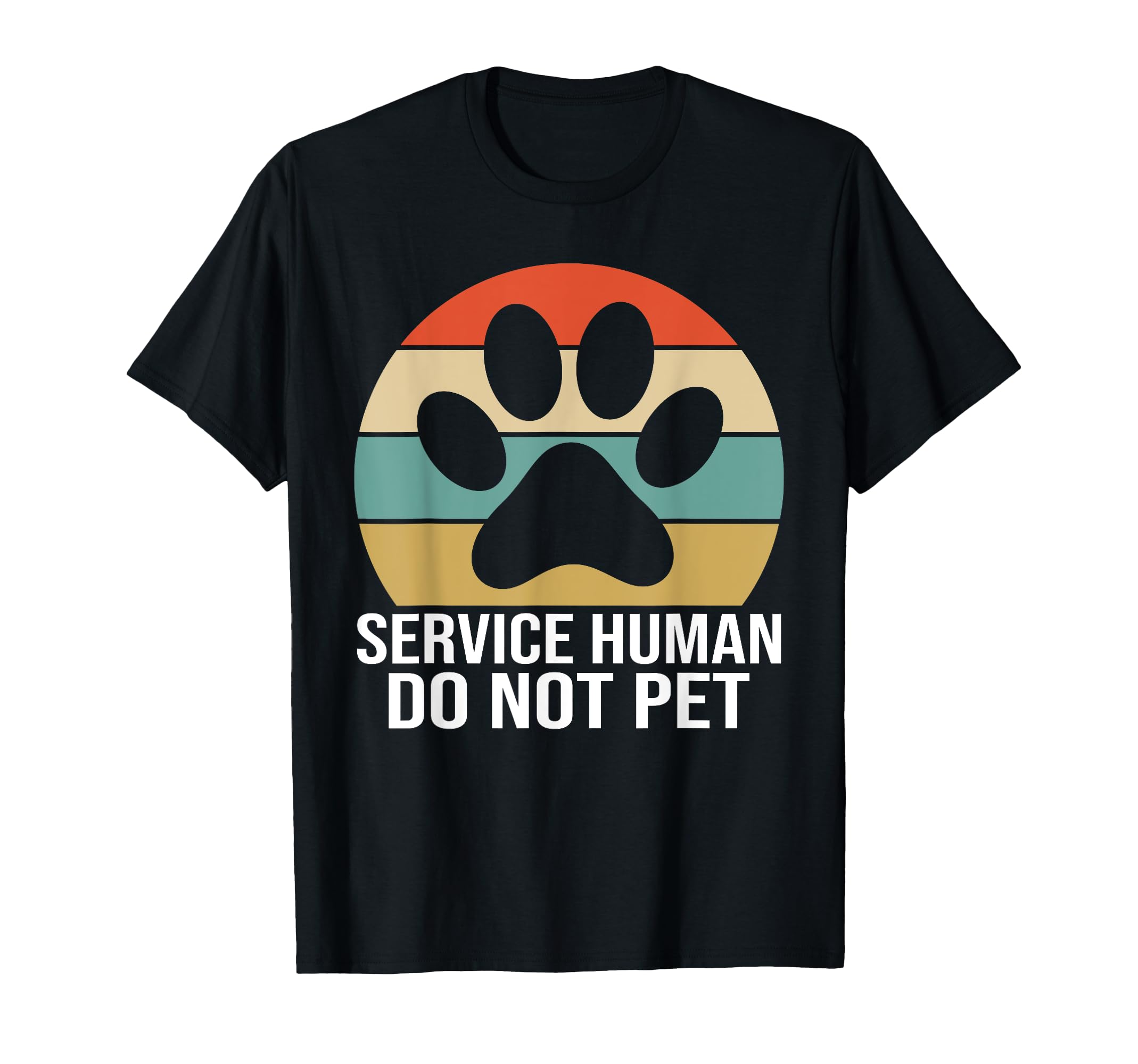 Emotional Support Human Do Not Pet T-Shirt - Unique Graphic for Adults - T-Shirt, Sweatshirt, Hoodie