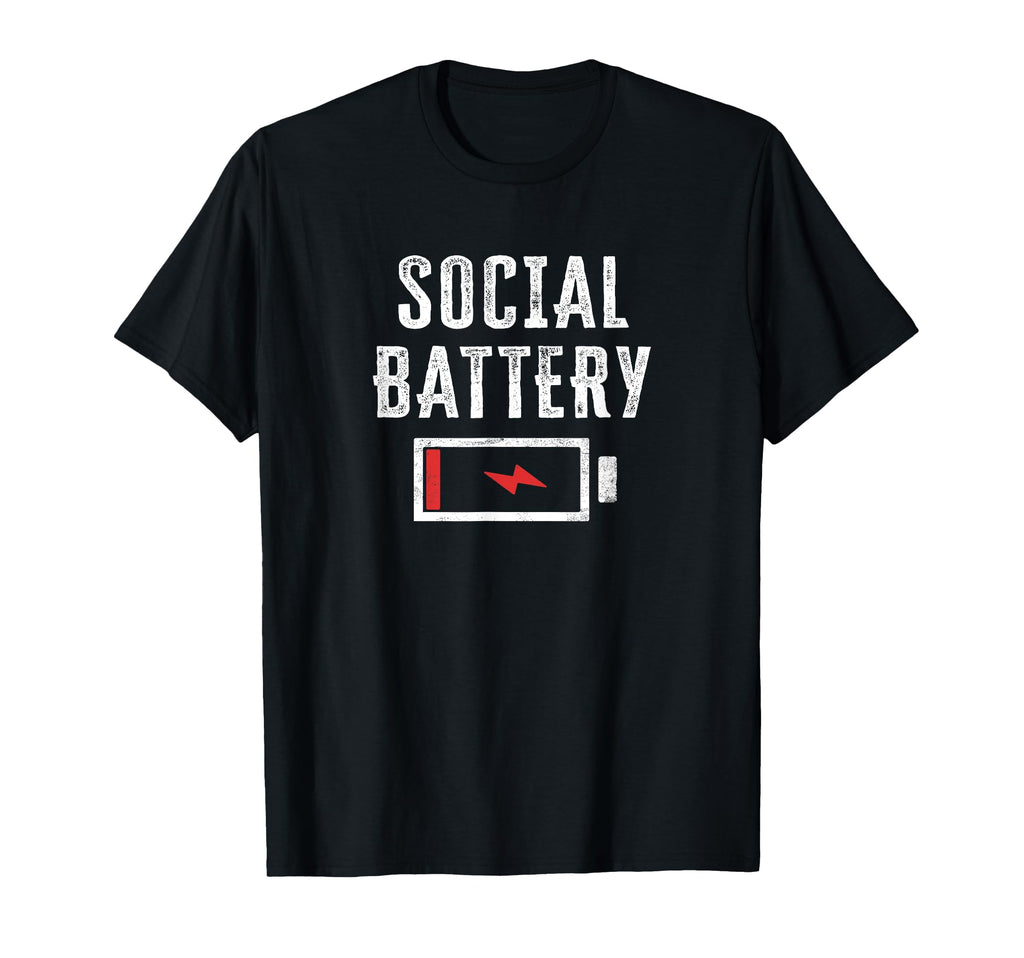 Funny Social Battery Empty T-Shirt - Fun Novelty Design for Adults - T-Shirt, Sweatshirt, Hoodie