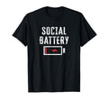 Funny Social Battery Empty T-Shirt - Fun Novelty Design for Adults - T-Shirt, Sweatshirt, Hoodie