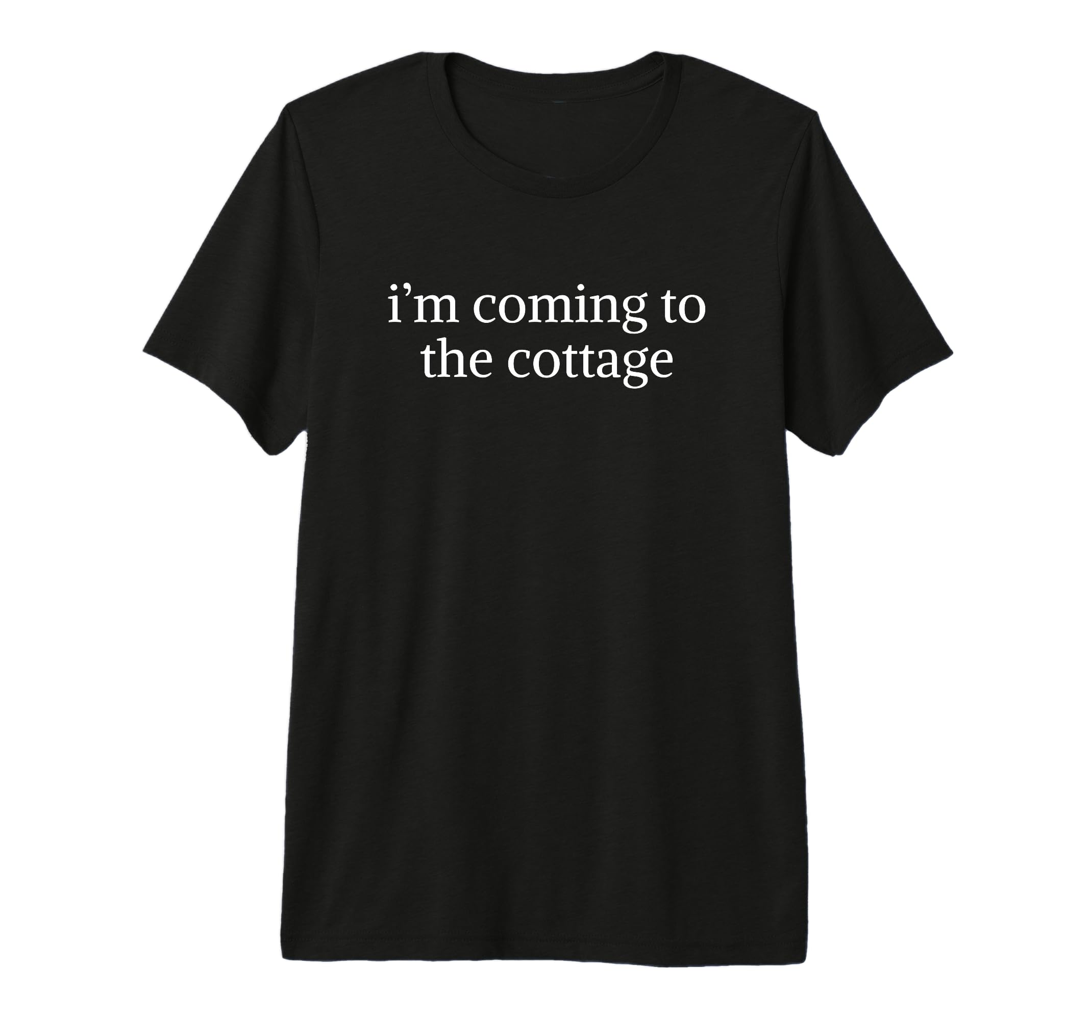 Im Coming To Cottage Bookish Romance T-Shirt - Streetwear Style Unisex - T-Shirt, Sweatshirt, Hoodie
