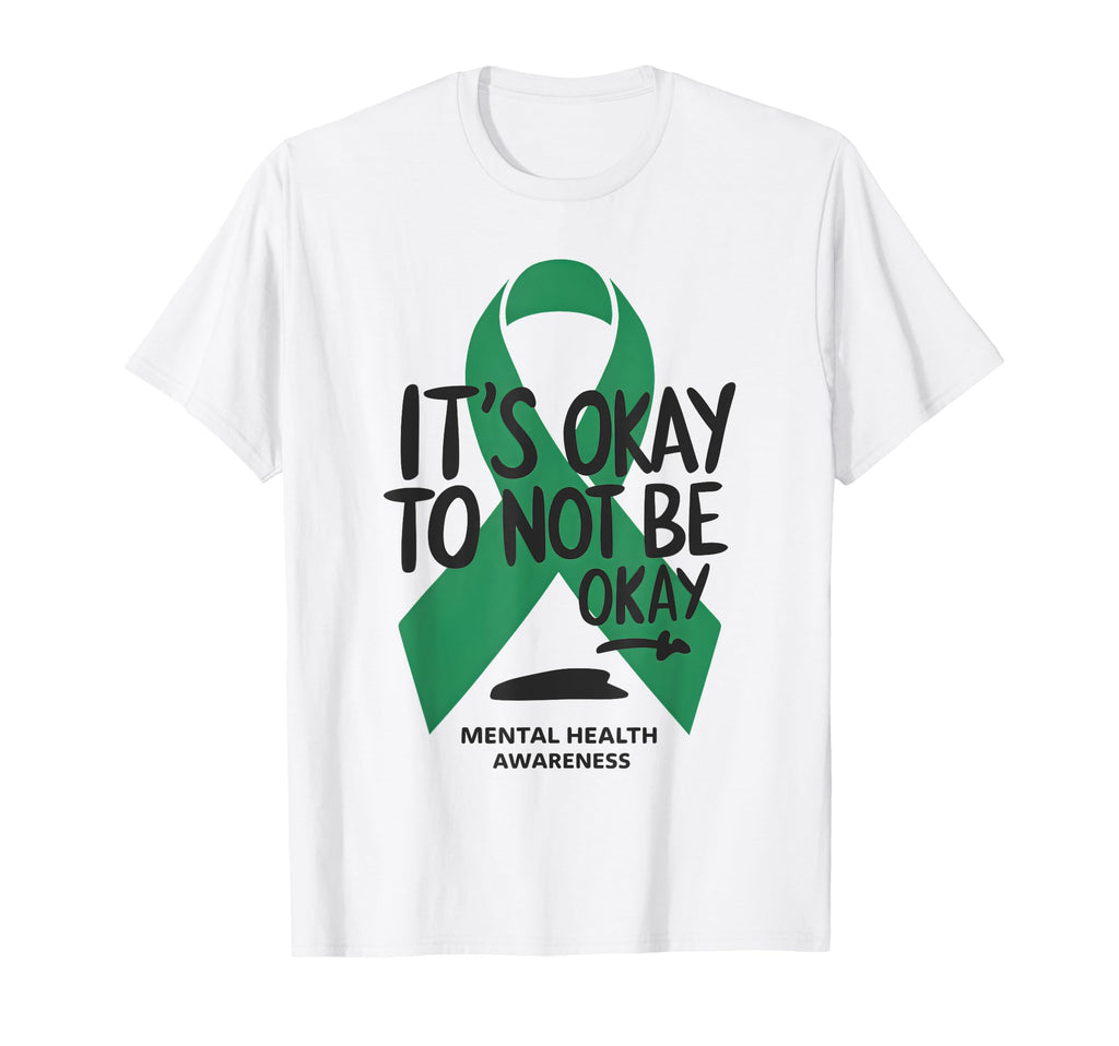 Its Okay To Not Be Okay Mental Health T-Shirt - Novelty Apparel for Adults - T-Shirt, Sweatshirt, Hoodie