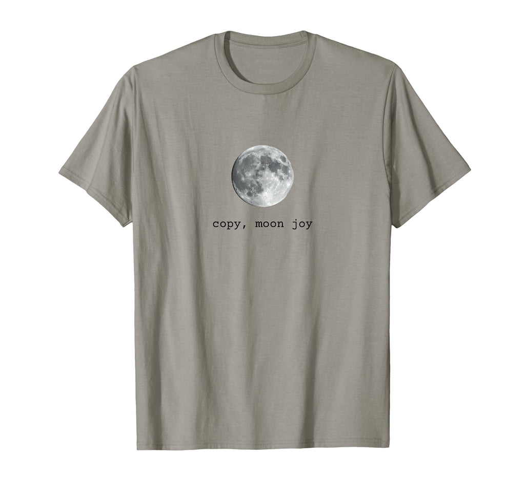 Copy Moon Joy T-Shirt - Custom Art Print Unisex - T-Shirt, Sweatshirt, Hoodie