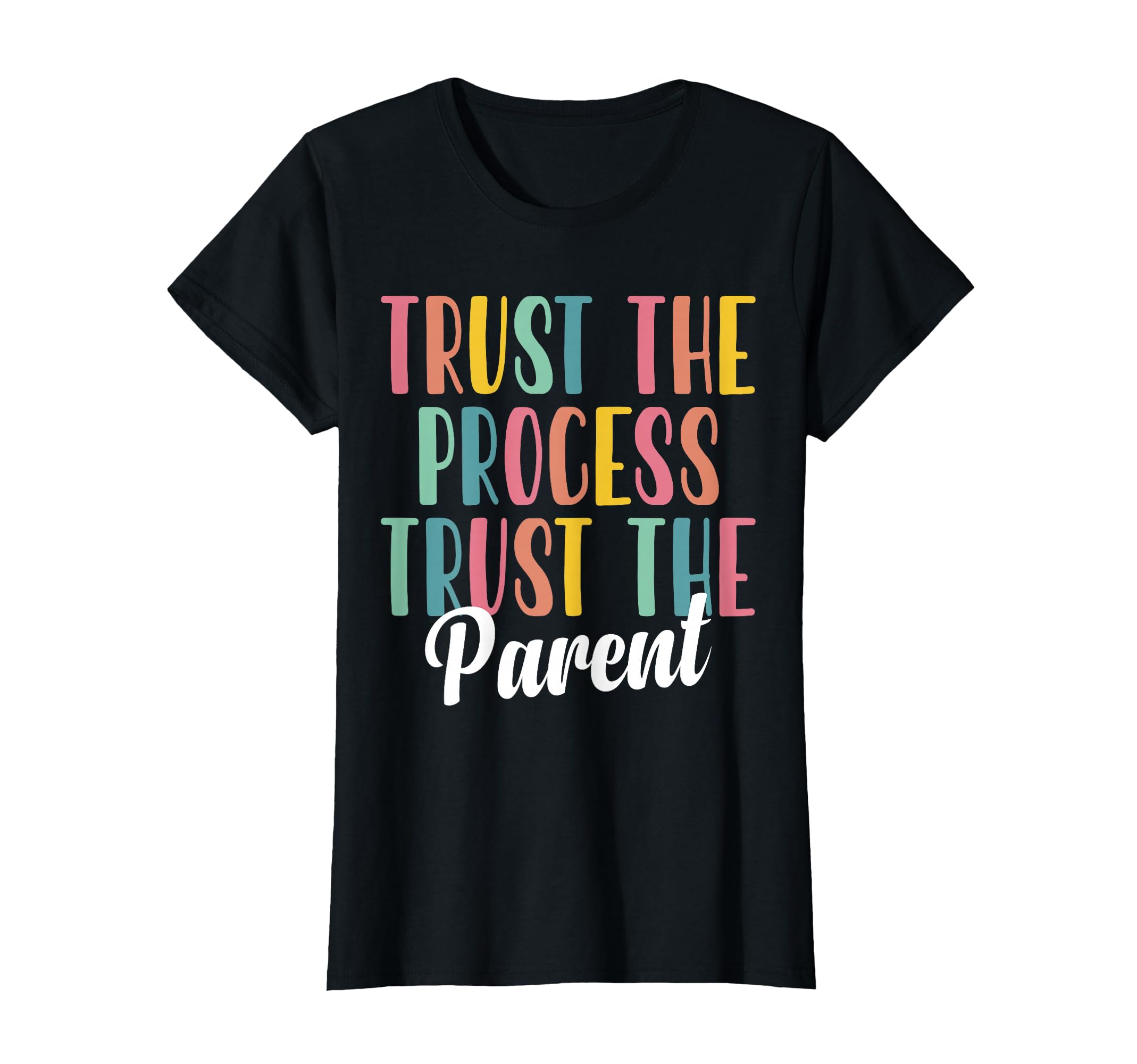 Trust Process Trust Parent Breastfeeding T-Shirt - Graphic Print Men Women - T-Shirt, Sweatshirt, Hoodie
