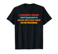 What Happened To People Who Have T-Shirt - Aesthetic Graphic Men Women - T-Shirt, Sweatshirt, Hoodie