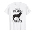 Best Therapy Is Labrador Dog T-Shirt - Fun Novelty Design Men Women - T-Shirt, Sweatshirt, Hoodie