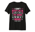 I Cant Keep Calm Im Going To Be Mimi T-Shirt - Trendy Graphic for Adults - T-Shirt, Sweatshirt, Hoodie