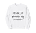 Reminder Grateful Heart Sweatshirt - Novelty Apparel for Adults - T-Shirt, Sweatshirt, Hoodie