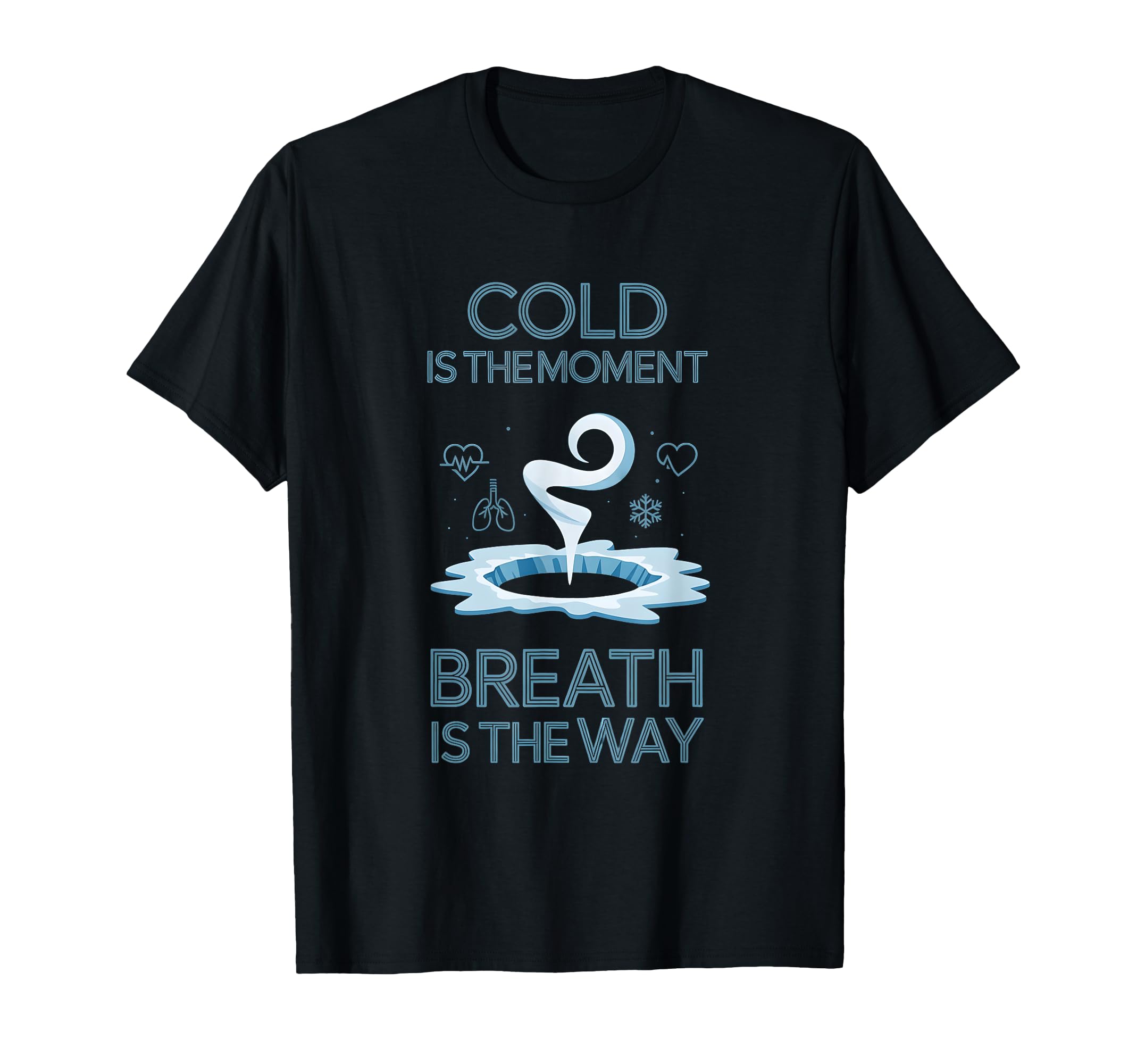 Cold Plunge Mindful Breathwork Meditation T-Shirt - Unique Graphic Unisex - T-Shirt, Sweatshirt, Hoodie