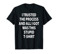 Philadelphia Trust Process Trusted T-Shirt - Aesthetic Graphic Unisex - T-Shirt, Sweatshirt, Hoodie