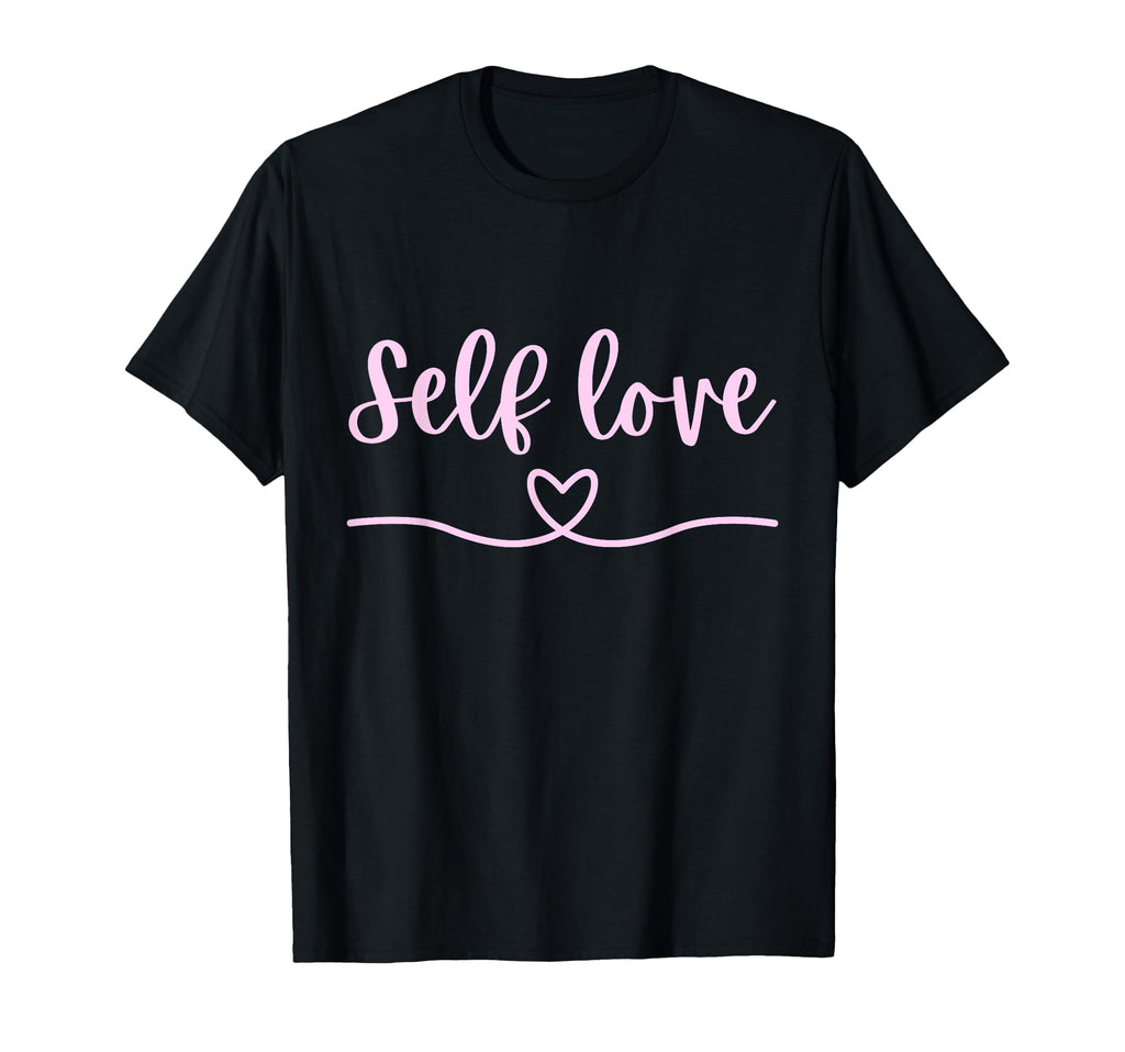 Self Love Valentines Day T-Shirt - Streetwear Style Men Women - T-Shirt, Sweatshirt, Hoodie