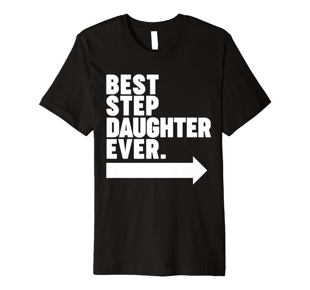 Best Step Daughter Ever T-Shirt - Minimalist Print Men Women - T-Shirt, Sweatshirt, Hoodie