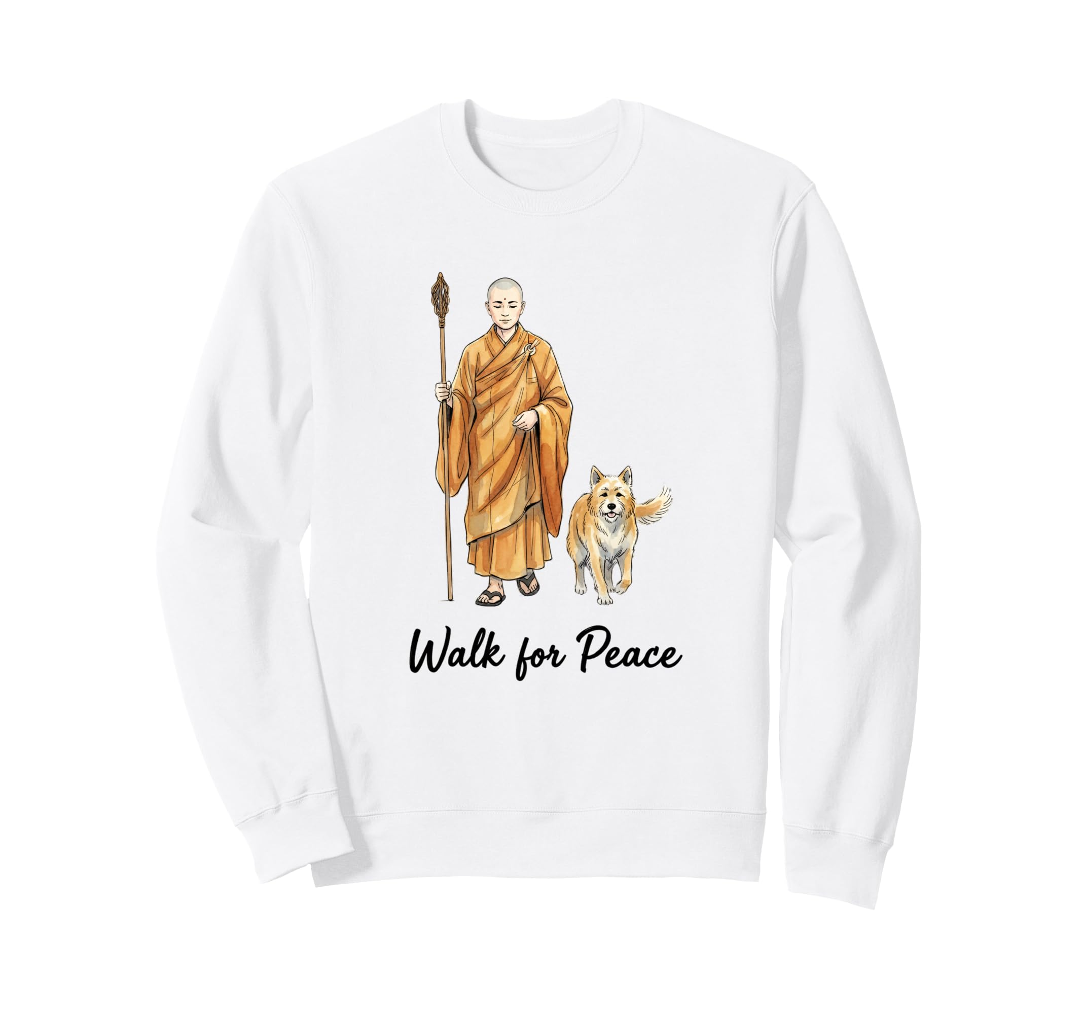 Walk Peace Buddhist Monk And Dog Sweatshirt - Streetwear Style Men Women - T-Shirt, Sweatshirt, Hoodie