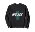 Stay Mental Health Semi Colon Sweatshirt - Streetwear Style Unisex - T-Shirt, Sweatshirt, Hoodie