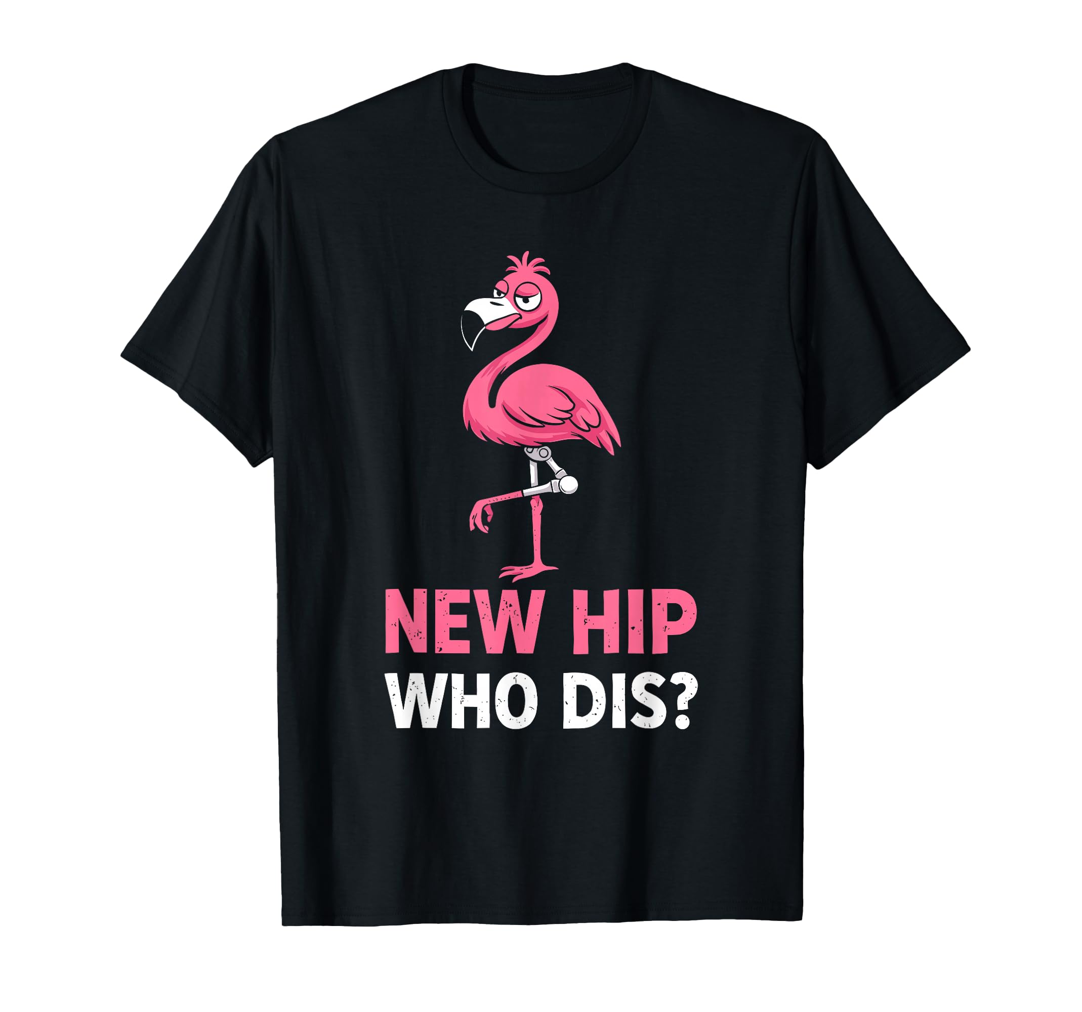 Hip Replacement Surgery Recovery T-Shirt - Trendy Graphic for Adults - T-Shirt, Sweatshirt, Hoodie